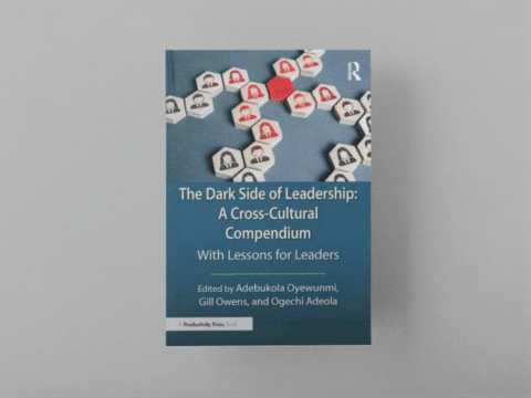 The Dark Side of Leadership: A Cross-Cultural Compendium With Lessons for Leaders